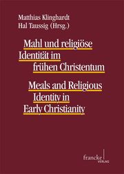 Mahl und religiöse Identität im frühen Christentum - Cover