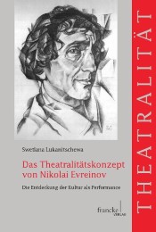 Das Theatralitätskonzept von Nikolai Evreinov - Cover