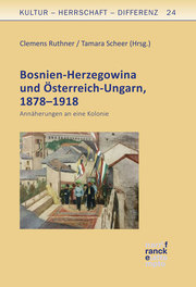 Bosnien-Herzegowina und Österreich-Ungarn, 1878-1918 - Cover
