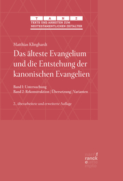 Das älteste Evangelium und die Entstehung der kanonischen Evangelien - Cover