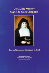 Die 'Gute Mutter' Marie de Sales Chappuis