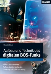 Aufbau und Technik des digitalen BOS-Funks - Cover