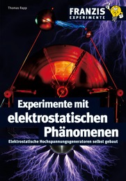 Experimente mit elektrostatischen Phänomenen