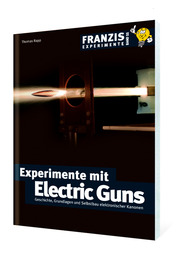 Experimente mit Electric Guns