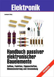 Handbuch passiver elektronischer Bauelemente