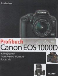 Profibuch Canon EOS 1000D