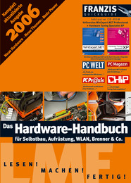 Das Hardware-Handbuch für Selbstbau, Aufrüstung, WLAN, Brenner & Co