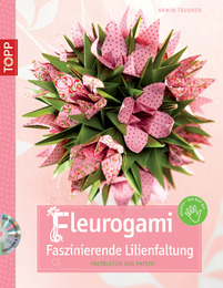 Fleurogami - faszinierende Lilienfaltung - Cover