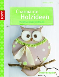 Charmante Holzideen - Cover