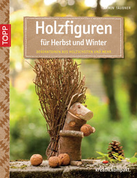 Holzfiguren für Herbst und Winter