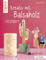 Kreativ mit Balsaholz - Cover