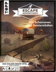 Escape Adventures - Von Schamanen und Geisterstädten