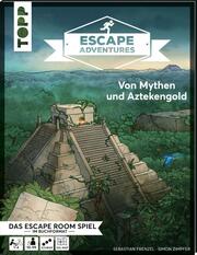Escape Adventures - Von Mythen und Aztekengold