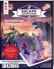 Escape Adventures AR - Augmented Reality. Von Pixeln und Endgegnern - Cover
