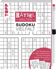 Rätselwelten - Sudoku Vielfalt - Der Rätselklassiker in vielen wunderschönen Formen: klassische Sudokus, Sternsudokus und mehr