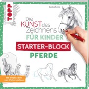 Die Kunst des Zeichnens für Kinder Starter-Block - Pferde