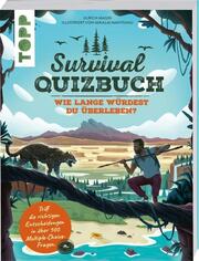 Survival-Quizbuch. Wie lange würdest du überleben?