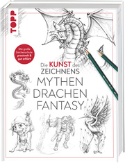 Die Kunst des Zeichnens - Mythen, Drachen, Fantasy - Cover