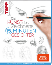 Die Kunst des Zeichnens 15 Minuten - Gesichter - Cover