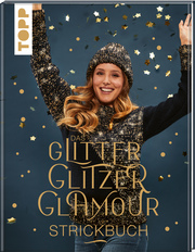 Das GlitterGlitzerGlamour Strickbuch - Cover