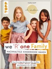 We R one Family - Nachhaltige Kindermode nähen - Cover