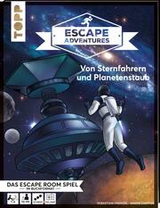 Escape Adventures - Von Sternfahrern und Planetenstaub - Cover