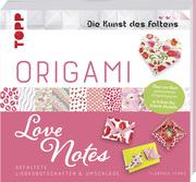 Origami Love Notes - Die Kunst des Faltens