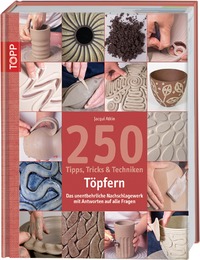 250 Tipps, Tricks und Techniken - Töpfern - Cover