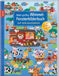 Mein großes Wimmel-Fensterbilderbuch - Auf dem Bauernhof - Cover