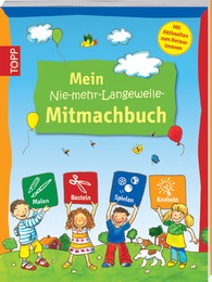Mein Nie-Mehr-Langeweile-Mitmachbuch - Cover