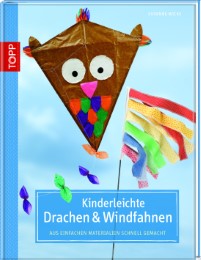 Kinderleichte Drachen & Windfahnen - Cover