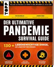 Der ultimative Pandemie Survival Guide - 130+ lebenswichtige Dinge, die Leben retten können - Cover