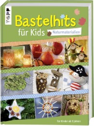 Bastelhits für Kids - Naturmaterialien - Cover
