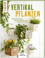 Vertikal pflanzen - Cover
