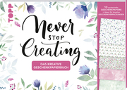 Das kreative Geschenkpapierbuch Never stop creating - Cover