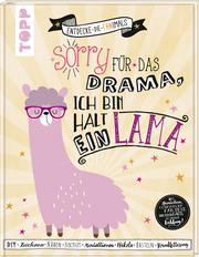 Sorry für das Drama - Ich bin halt ein Lama - Cover