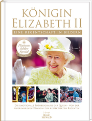 Königin Elizabeth II - Eine Regentschaft in Bildern - Cover