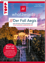 what3words Rätselbuch - Der Fall Aegis. Die neue Landkartenrätsel-Herausforderung