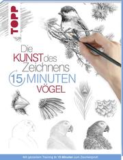 Die Kunst des Zeichnens 15 Minuten - Vögel - Cover