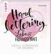 Frau Liebling: Handlettering Liebe & Freundschaft - Cover