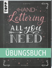 Handlettering All you need - Übungsbuch