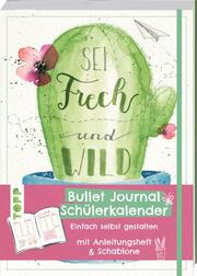 Bullet Journal Schülerkalender - Sei frech - Cover
