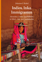 Indios, Inka, Immigranten