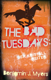 The Bad Tuesdays - Der Kristallreiter - Cover