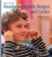 Handgestenspiele, Reigen und Lieder für Kindergarten- und erstes Schulalter - Cover