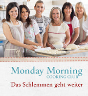 Monday Morning Cooking Club - Das Schlemmen geht weiter - Cover