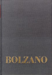 Bernard Bolzano Gesamtausgabe / Einleitungsbände.Band 1: Bernard Bolzano.Ein Lebensbild