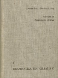 Principes de Grammaire générale, mis à la portée des enfans, et propres à servir d'introduction à l'étude de toutes les langues - Cover