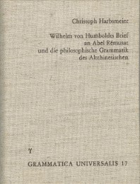 Wilhelm von Humboldts Brief an Abel-Remusat und die philosophische Grammatik des Altchinesischen - Cover