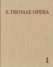 Thomas von Aquin: Opera Omnia / ut sunt in Indice Thomistico; additis 61 scriptis ex aliis medii aevi auctoribus - Cover